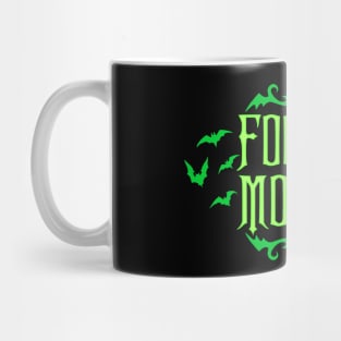 Foolish Mortal Green Mug